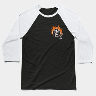 mama fire (dark background) Baseball T-Shirt